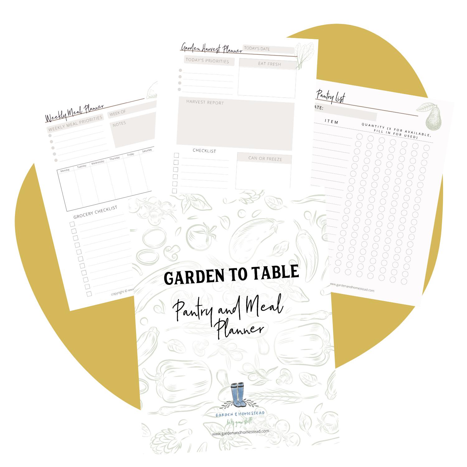 Garden to Table- Pantry and Meal Planner and Organizer