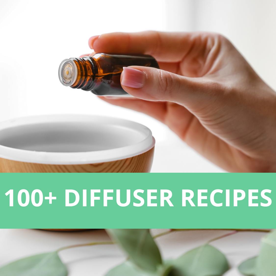 Essential Oil Diffuser Recipes